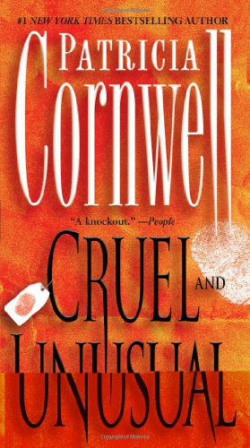 Cruel and Unusual