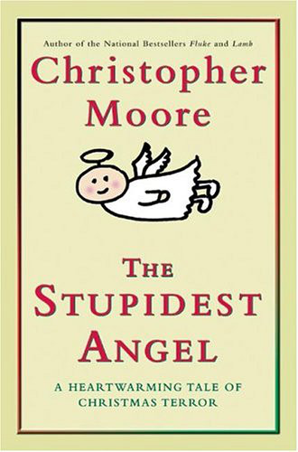 The Stupidest Angel