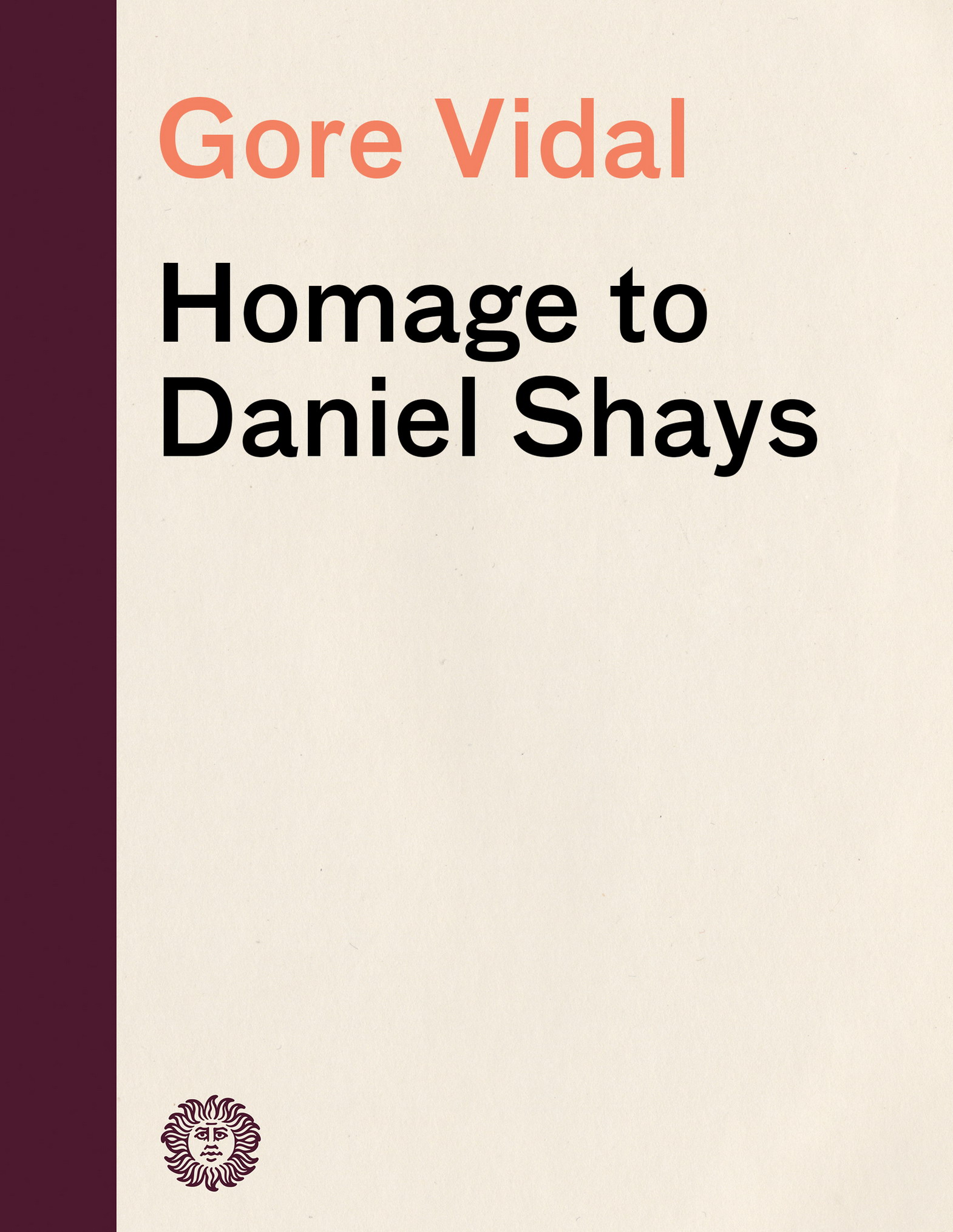 Homage to Daniel Shays