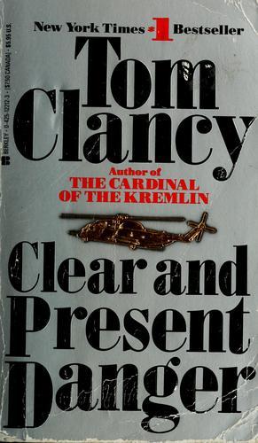 Clear and Present Danger