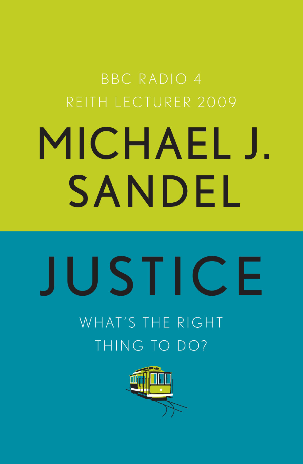 Justice: What's the Right Thing to Do?