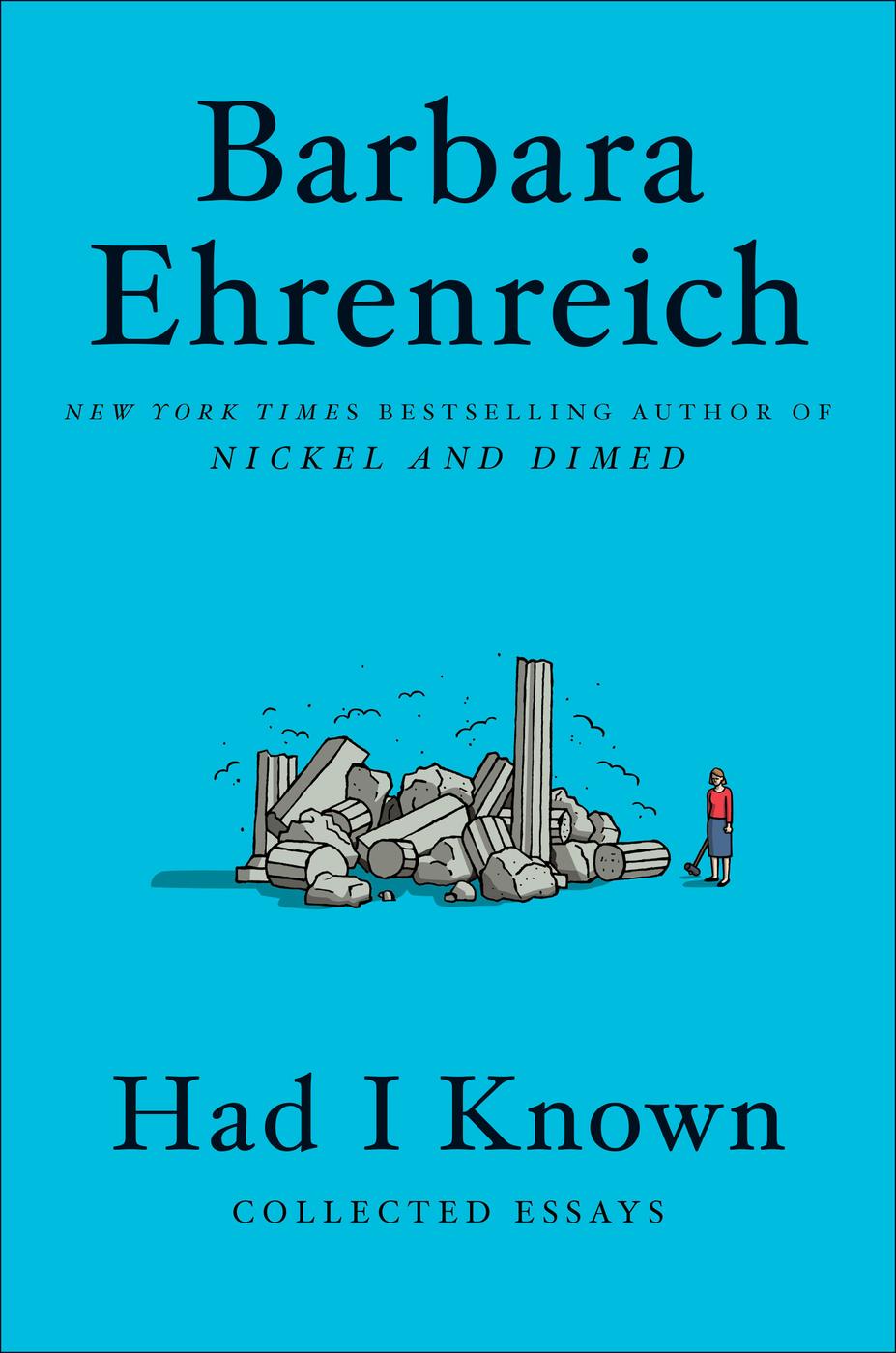 Had I Known: Collected Essays