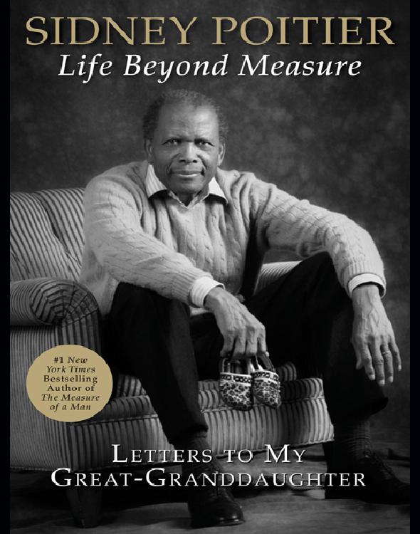 Life Beyond Measure: Letters to My Great-Granddaughter