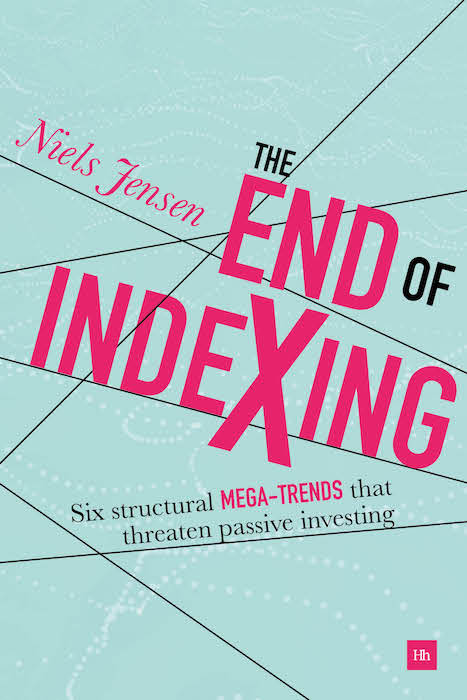 The End of Indexing: Six structural mega-trends that threaten passive investing
