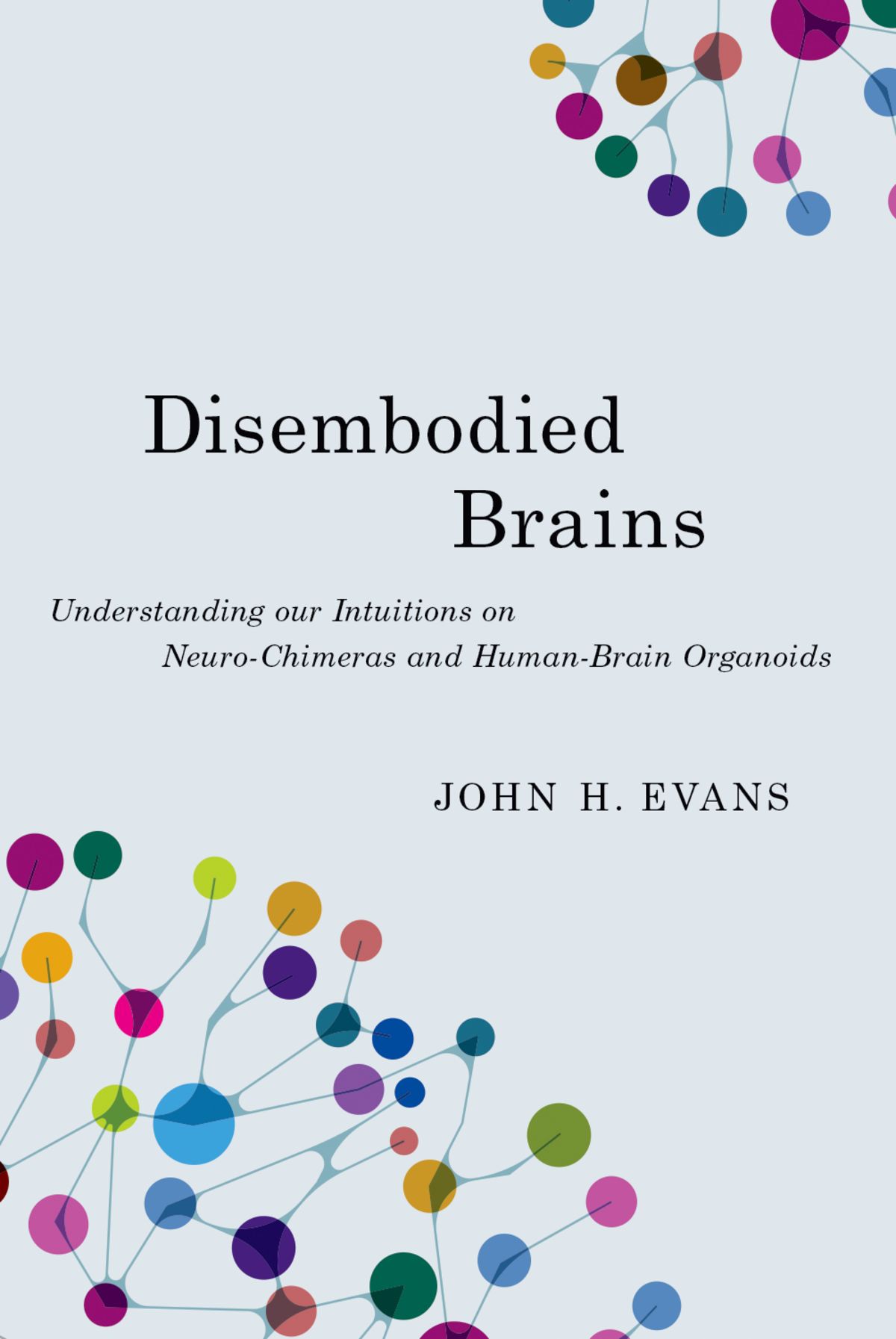 Disembodied Brains: Understanding Our Intuitions on Human-Animal Neuro-Chimeras and Human Brain Organoids