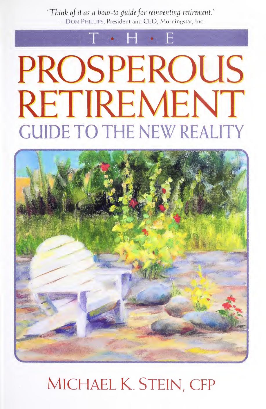 The Prosperous Retirement: Guide to the New Reality