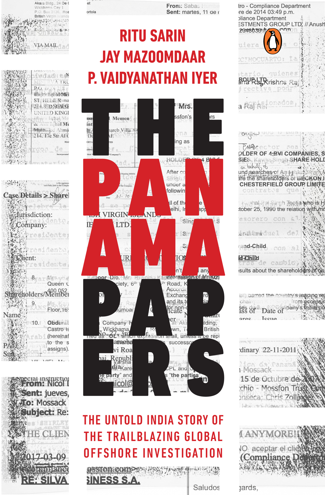 The Panama Papers: The Untold India Story of the Trailblazing Global Offshore Investigation