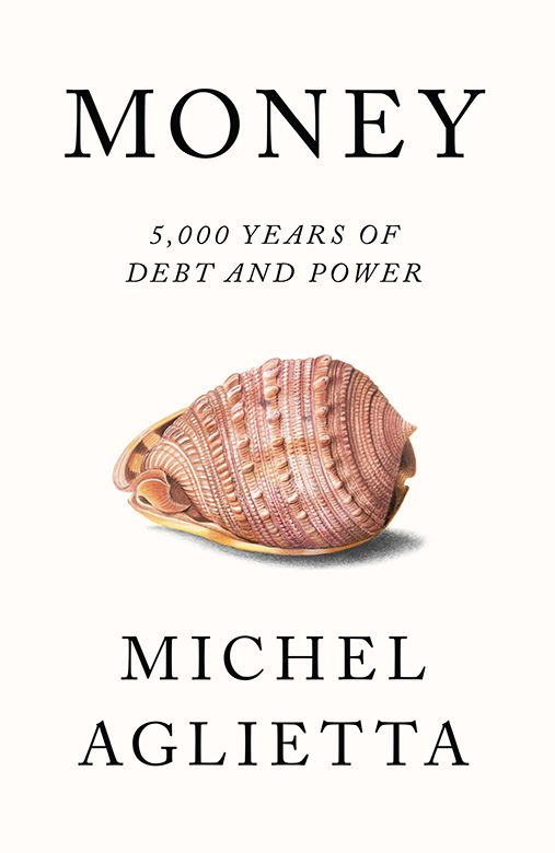 Money: 5,000 Years of Debt and Power