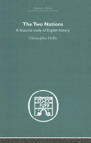 The Two Nations: A Financial Study of English History