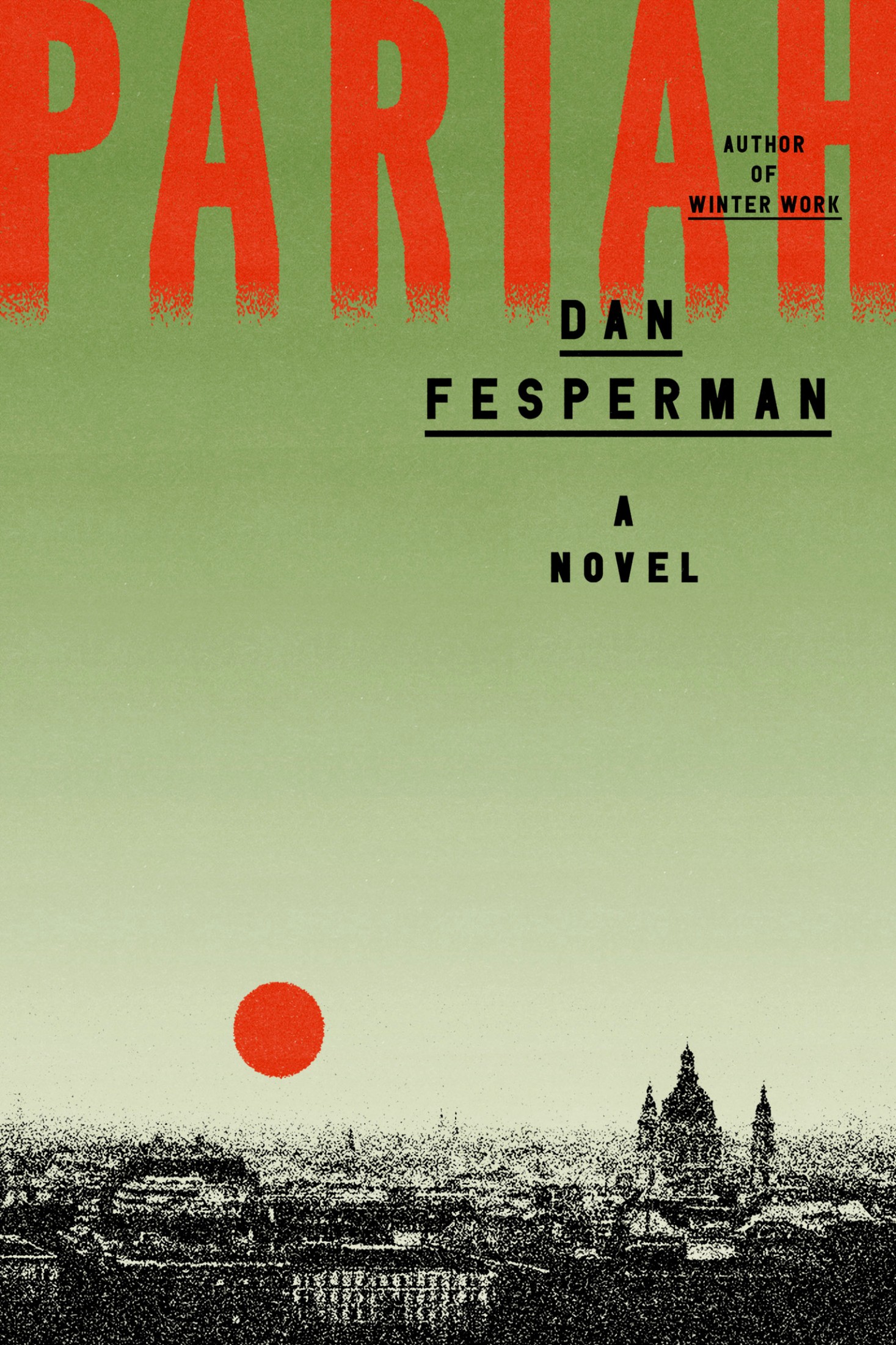 Pariah: A Novel