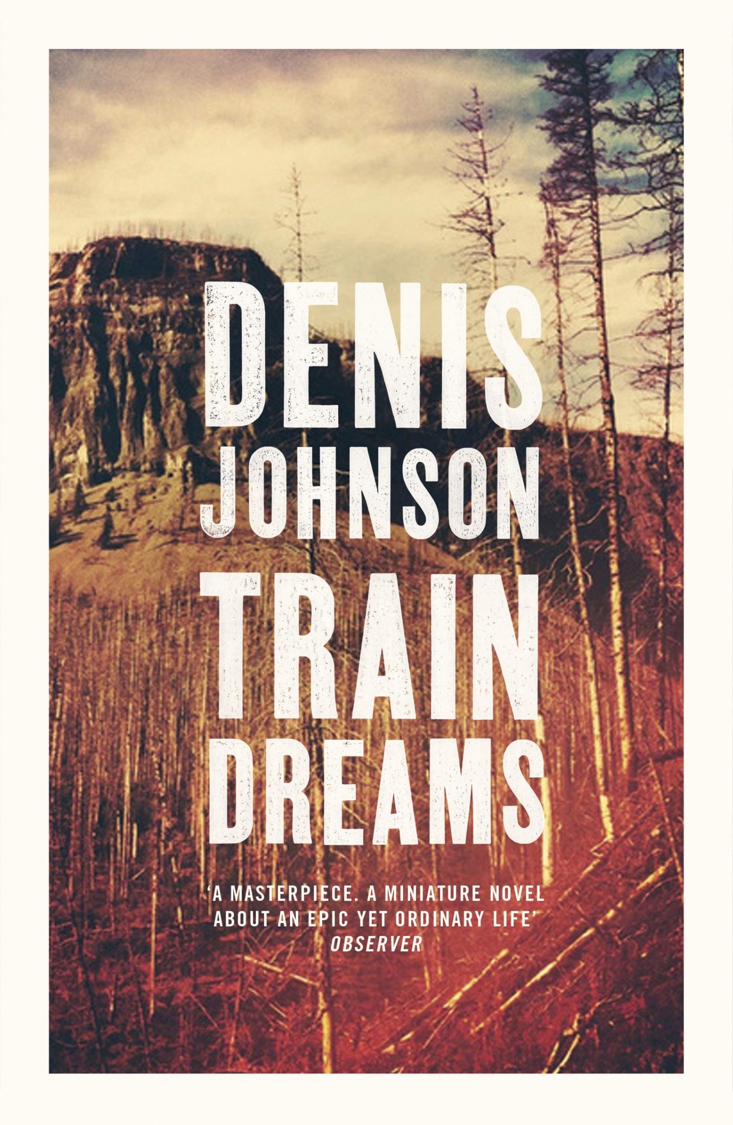 Train Dreams: A Novella