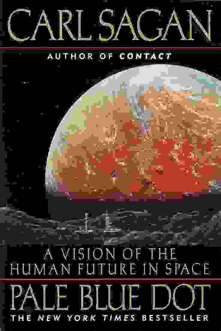 Pale Blue Dot: A Vision of the Human Future in Space