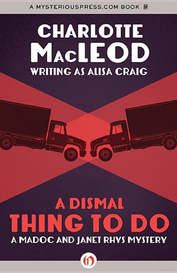 A Dismal Thing to Do: A Madoc and Janet Rhys Mystery