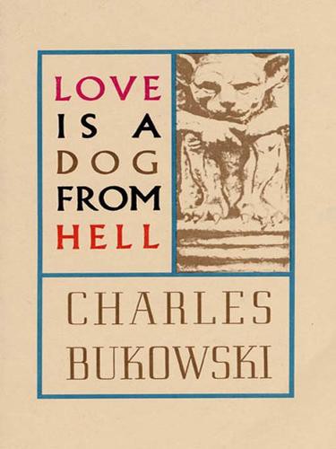 Love Is a Dog From Hell